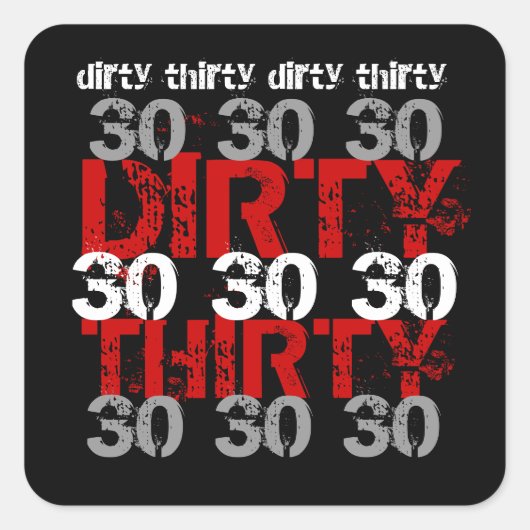 Dirty Thirty Birthday Zwart Zilver Rood Feest Vierkante Sticker (Voorkant)