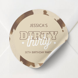 Dirty Thirty Country Western 30th Birthday Party Ronde Sticker