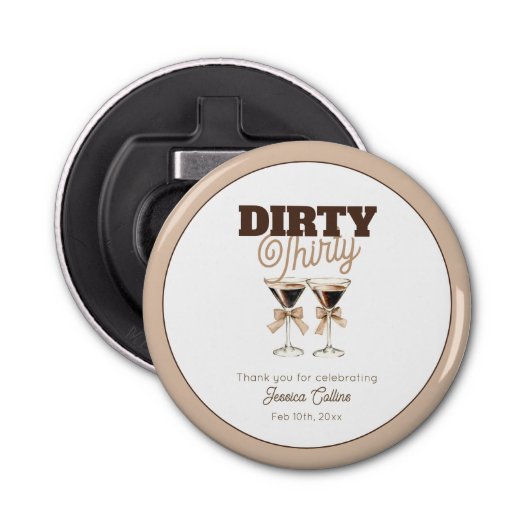 Dirty Thirty Espresso Cocktail 30ste Verjaardagsfe Button Flesopener (Voorkant)