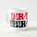Dirty Thirty Funny 30th Birthday gift tea mok<br><div class="desc">Dirty Thirty Funny 30th Birthday gift tea mok. Cute cadeau voor dertig jaar oude mannen en vrouwen. Extra grote maatbeker met grote lettertypografie. Koel drinkkware voor vriendje, vriendin, echtgenoot, echtgenote, collega, medewerker, leraar, baas, vriend, gezin, enz. Voeg uw eigen humoristische prijsopgave en leeftijd optioneel toe. Grote mok voor thuis of...</div>