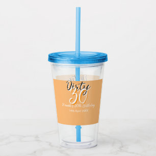 Dirty Thirty oranje witte eenvoudige retro verjaar Acryl Drinkbeker