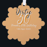 Dirty Thirty oranje witte eenvoudige retro verjaar Ornament Kaart<br><div class="desc">Ontwerp van sjabloon aanpassen</div>