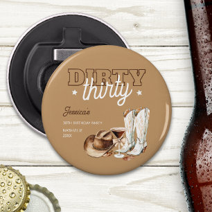 Dirty Thirty Western Country 30ste verjaardagsfees Button Flesopener
