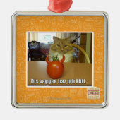 Dis veggee haz de EBIL Metalen Ornament (Voorkant)