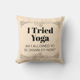 Disability Awareness Humor: I Tried Yoga Kussen