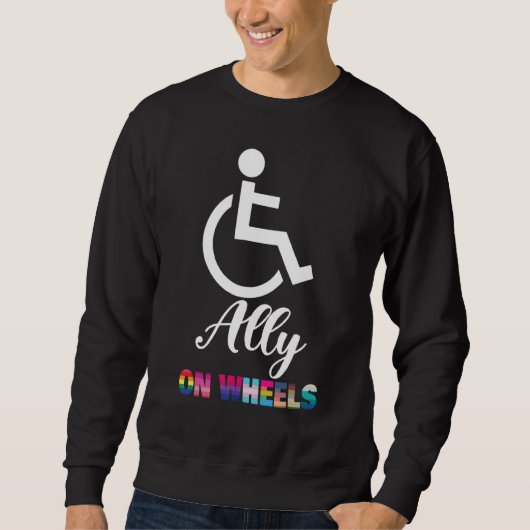 Disability Pride Awareness Ally On Wheels Wheelc Trui (Voorkant)