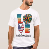 Disability Support Worker Life Peace Love T-shirt (Voorkant)