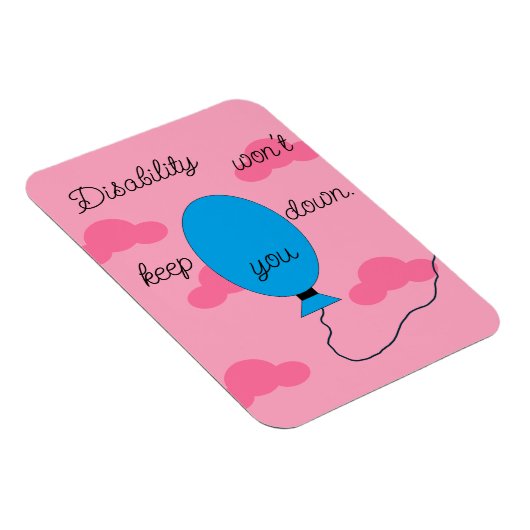 Disability won't Keep You Down: Magneet (Rechterzijde)