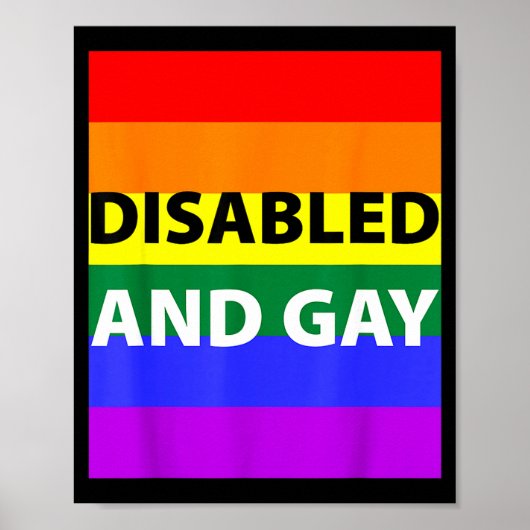 Disabled And Gay Funny For Men Women  Poster (Voorkant)