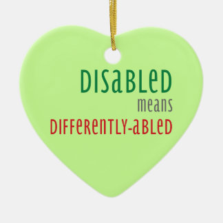 Disabled means differently-abled Christmas ornamen Keramisch Ornament