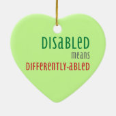 Disabled means differently-abled Christmas ornamen Keramisch Ornament (Achterkant)