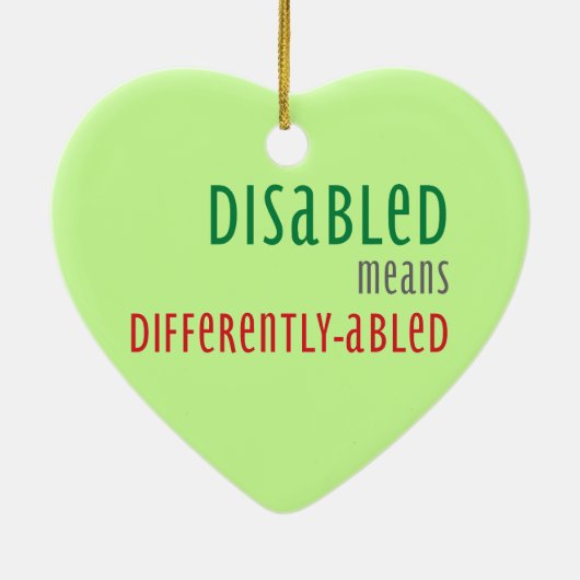 Disabled means differently-abled Christmas ornamen Keramisch Ornament (Achterkant)