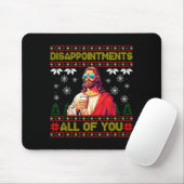 Disapintments All Of You Jesus Christmas Ugly Swea Muismat (Met muis)