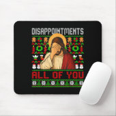 Disapintments All Of You Jesus Christmas Ugly Swea Muismat (Met muis)