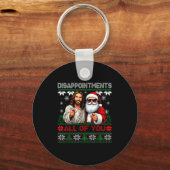 Disapintments All Of You Jesus Christmas Ugly Swea Sleutelhanger (Voorkant)