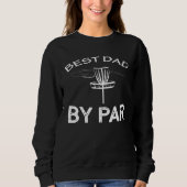 Disc Golf Best Dad By Par  Frisbee Golf Trui (Voorkant)
