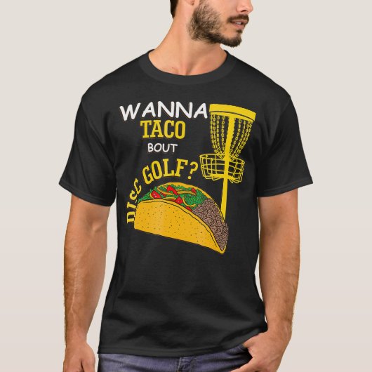 Disc Golf Funny Disc Golf Pun Wanna praat over T-shirt (Voorkant)