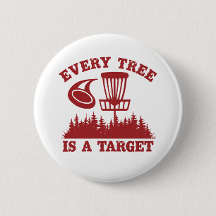 Disc Golf Funny Elke boom is een doelwit Ronde Button 5,7 Cm