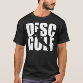 Disc Golf Funny T-shirt (Voorkant)