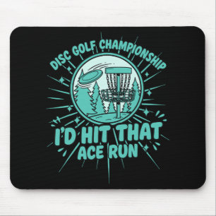 Disc Golf Kampioenschap Ik Zou Die Ace Run Raken  Muismat