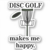 Disc Golf maakt me blij Disc Golf Sticker (Voorkant)