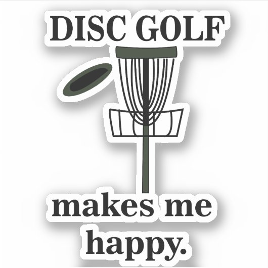 Disc Golf maakt me blij Disc Golf Sticker (Voorkant)