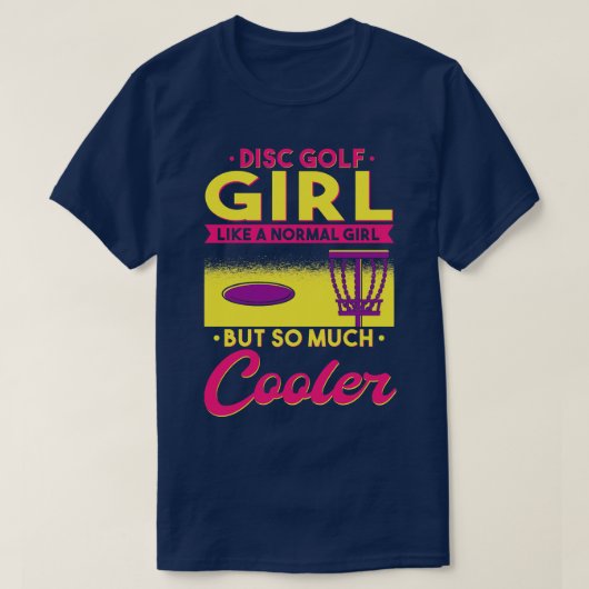 Disc Golf Meisje Quote 1 T-shirt (Design voorkant)