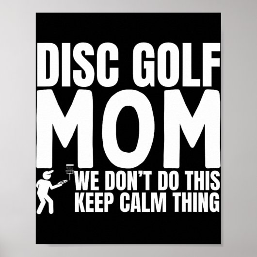Disc Golf Moeder Citaat Grappige Disc Golf  Poster (Voorkant)