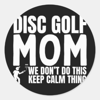 Disc Golf Mom Quote Funny Disc Golf  Ronde Sticker