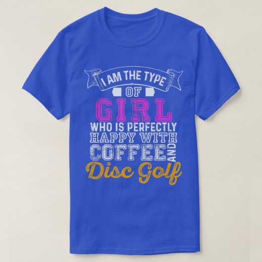Disc Golf Perfect Girl Gift T-shirt (Design voorkant)