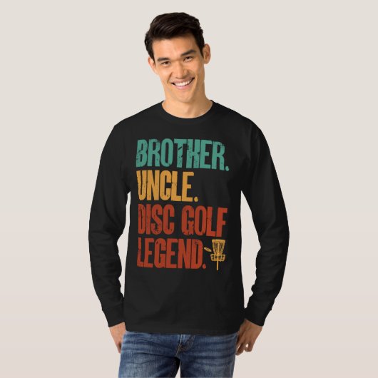 Disc Golf Player Brother Uncle Disc Golf Legend T-shirt (Voorkant volledig)