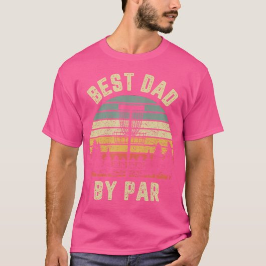 Disc Golf Shirt Fathers Best Dad By Par Funny Golf (Voorkant)