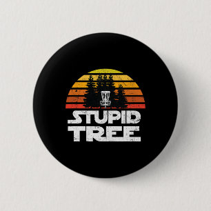 Disc Golf-shirts voor mannen Stupid Tree Frisbee G Ronde Button 5,7 Cm