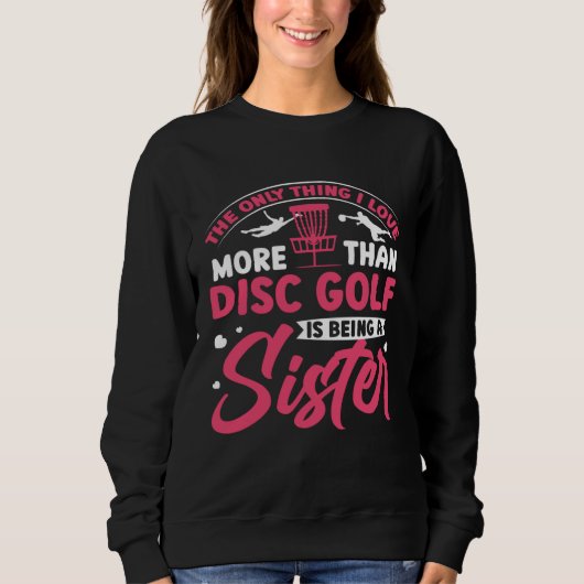 Disc Golf Sister Golfing  Golfer Sports Player Gra Trui (Voorkant)