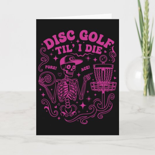 Disc Golf Tot Ik Sterf Voor Ace Funny Disc Golfer Kaart (Voorkant)