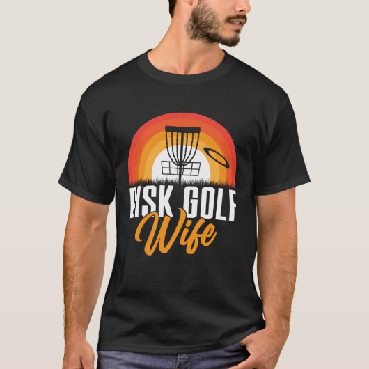 Disc Golf Wife Golfing Player  Golfer Sports Graph T-shirt (Voorkant)