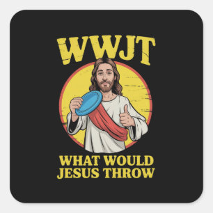 Disc Golf Wwjt Wat Zou Jezus Werpen Frisbee  Vierkante Sticker