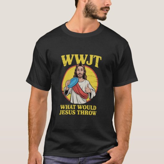 Disc Golf Wwjt What Would Jesus Throw Frisbee  T-shirt (Voorkant)