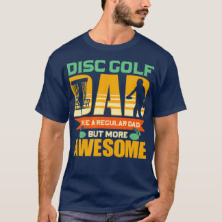 Discgolf Dad Disk Golf T-shirt