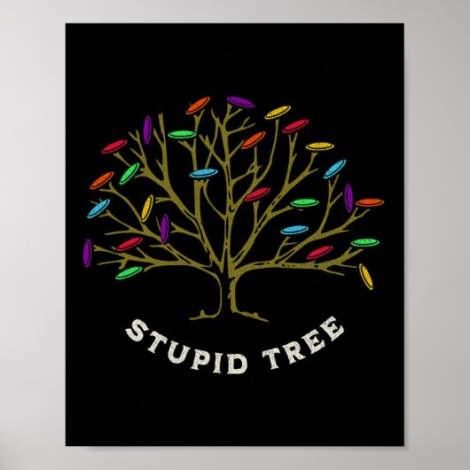 Discgolf - Stomme Boom Grappige Sarcastische  Poster (Voorkant)