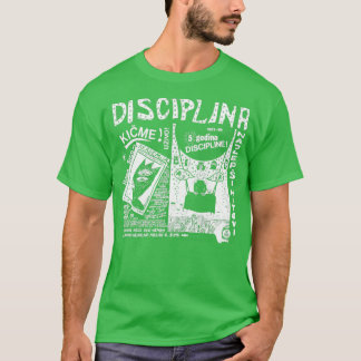 Discipline A Kitschme T-shirt