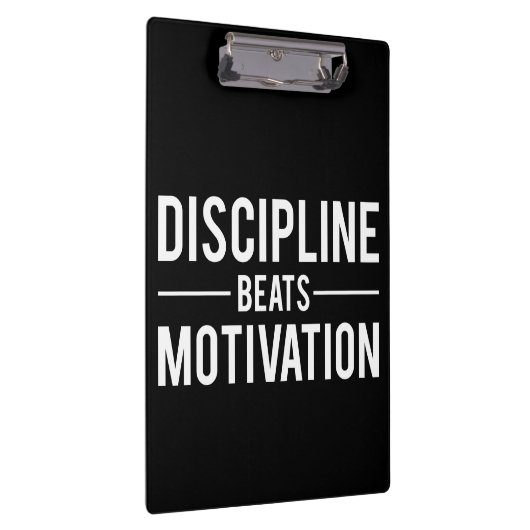 Discipline Beats Motivation - Inspirerend Klembord (Rechts)
