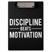 Discipline Beats Motivation - Inspirerend Klembord (Voorkant)