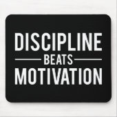 Discipline Beats Motivation - Inspirerend Muismat (Voorkant)