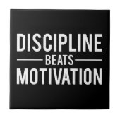 Discipline Beats Motivation - Inspirerend Tegeltje (Voorkant)