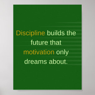 Discipline Bouwt de Toekomst Poster