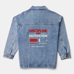 Discipline Boven Motivatie – Blijf Consistent Se Denim Jacket
