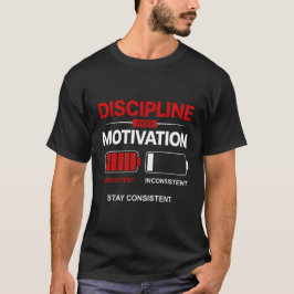 Discipline Boven Motivatie – Blijf Consistent | Se T-shirt