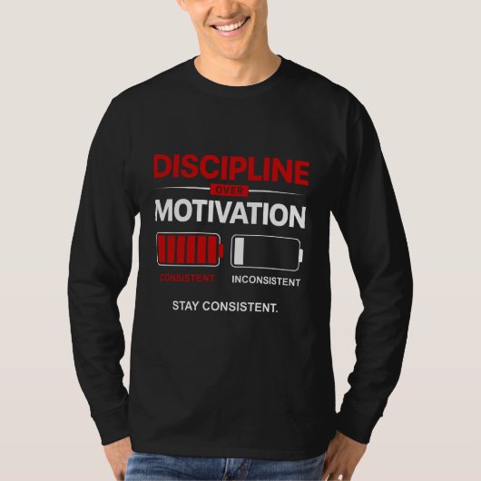 Discipline Boven Motivatie – Blijf Consistent | Se T-shirt (Voorkant)