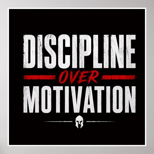 Discipline boven motivatie poster (Voorkant)